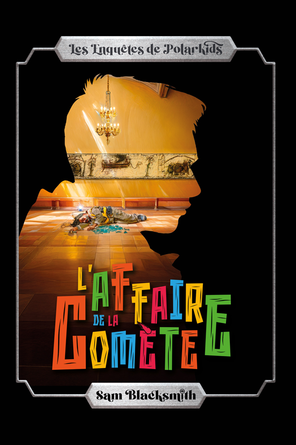 L'affaire de la Comète
